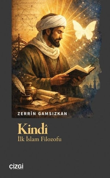 Zerrin GamsızkanFelsefe BilimiKindi - İlk İslam Filozofu