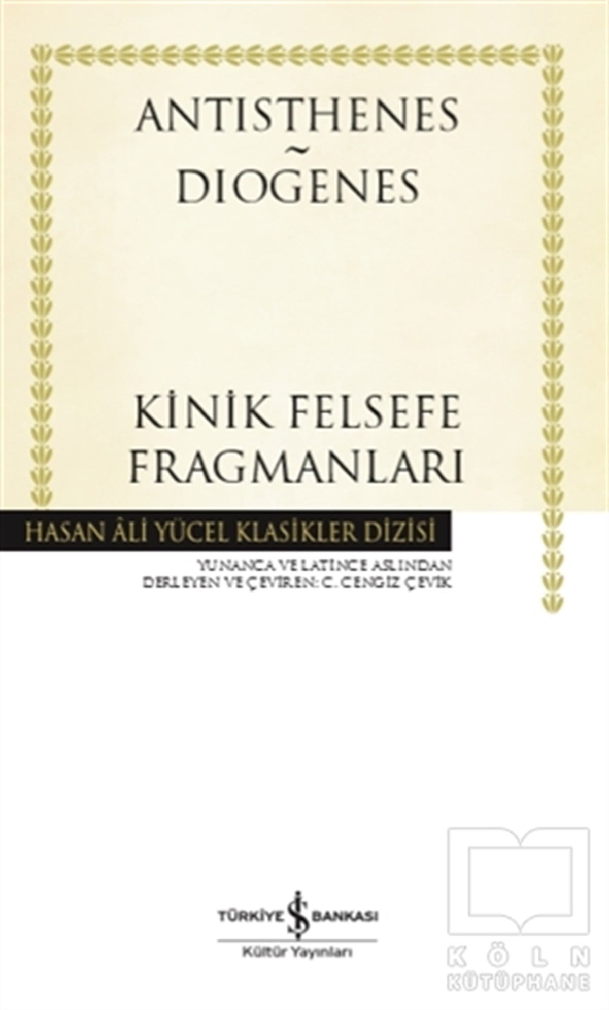 AntisthenesDünya Klasikleri & Klasik KitaplarKinik Felsefe Fragmanları