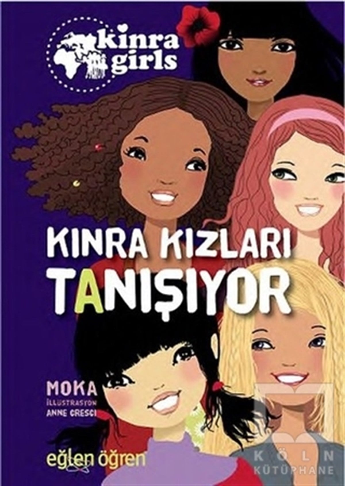 MokaHikayelerKinra Kızları Tanışıyor - Eğlen Öğren Kinra Girls 1