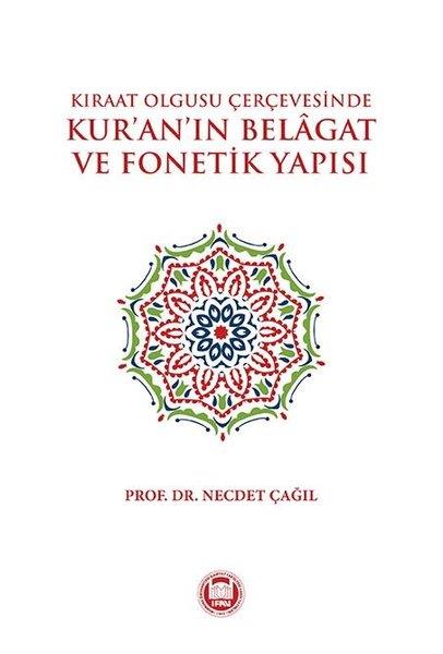 Necdet ÇağılIslamische BücherKıraat Olgusu Çerçevesinde Kur'an'ın Belagat ve Fonetik Yapısı