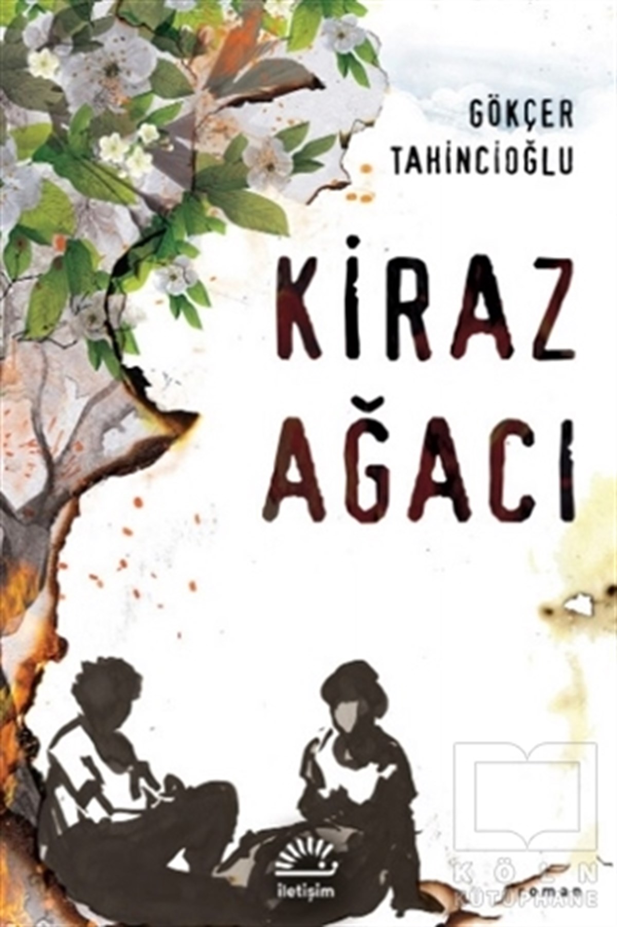 Gökçer TahincioğluTürkçe RomanlarKiraz Ağacı