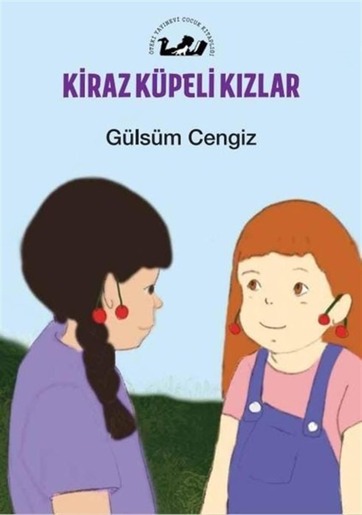 Gülsüm CengizEgitim Etkinlik KitaplariKiraz Küpeli Kızlar