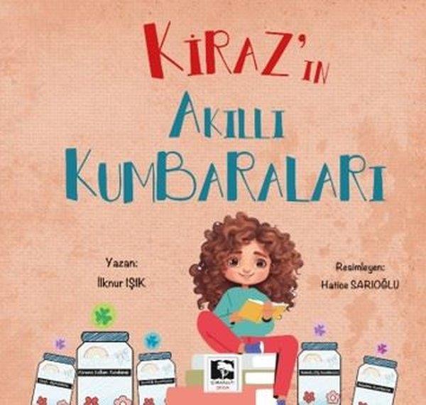 İlknur IşıkEgitim Etkinlik KitaplariKiraz'ın Akıllı Kumbaraları