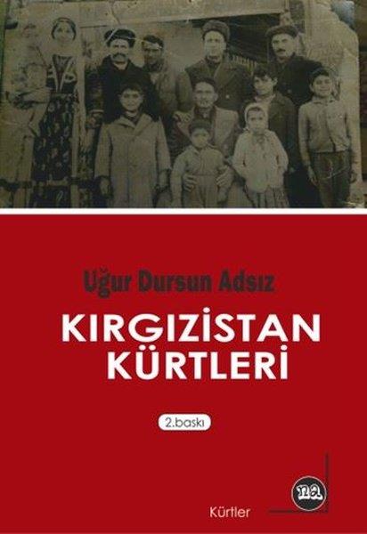 Uğur Dursun AdsızEtnolojiKırgızistan Kürtleri