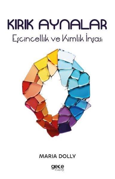 Maria DollySoziologie Kırık Aynalar - Eşcinsellik ve Kimlik İnşası