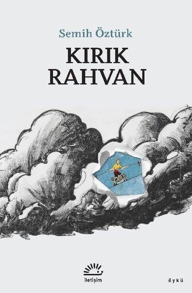 Semih ÖztürkHikaye (Öykü) KitaplarıKırık Rahvan