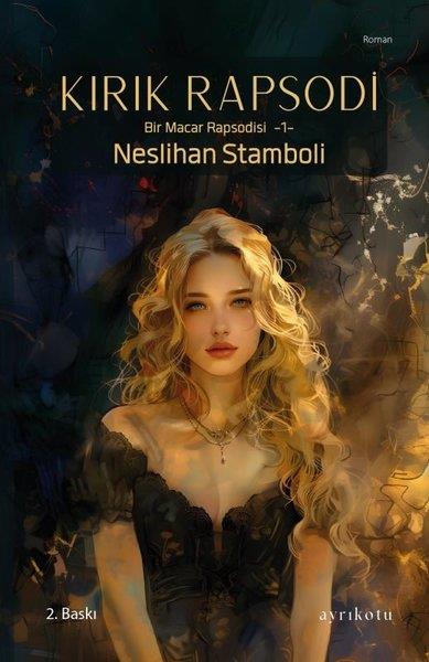 Neslihan StamboliTürkiye RomanKırık Rapsodi - Bir Macar Rapsodisi 1