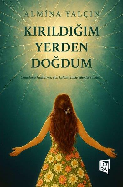 Almina YalçınDeneme KitaplarıKırıldığım Yerden Doğdum