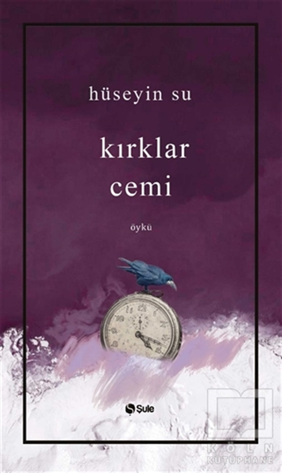 Hüseyin SuHikaye (Öykü) KitaplarıKırklar Cemi