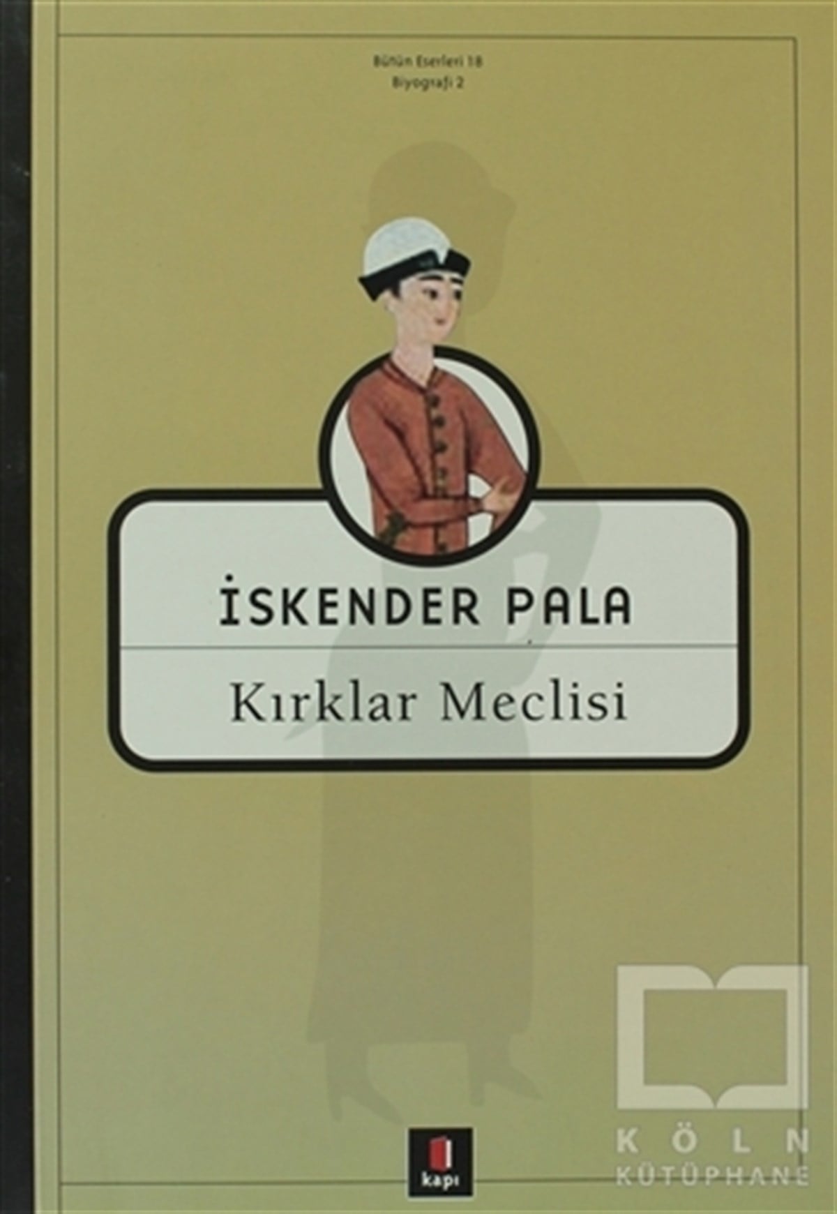 İskender PalaŞiirKırklar Meclisi