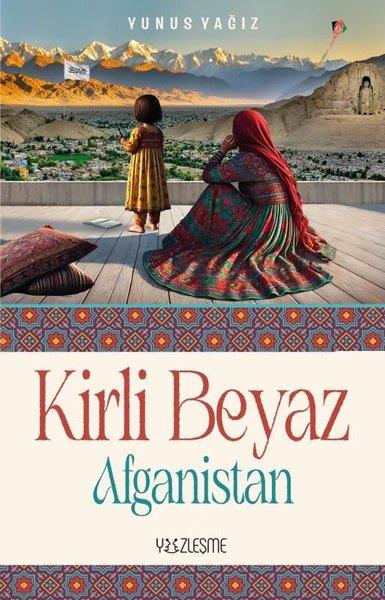 Yunus YağızDünya TarihiKirli Beyaz - Afganistan