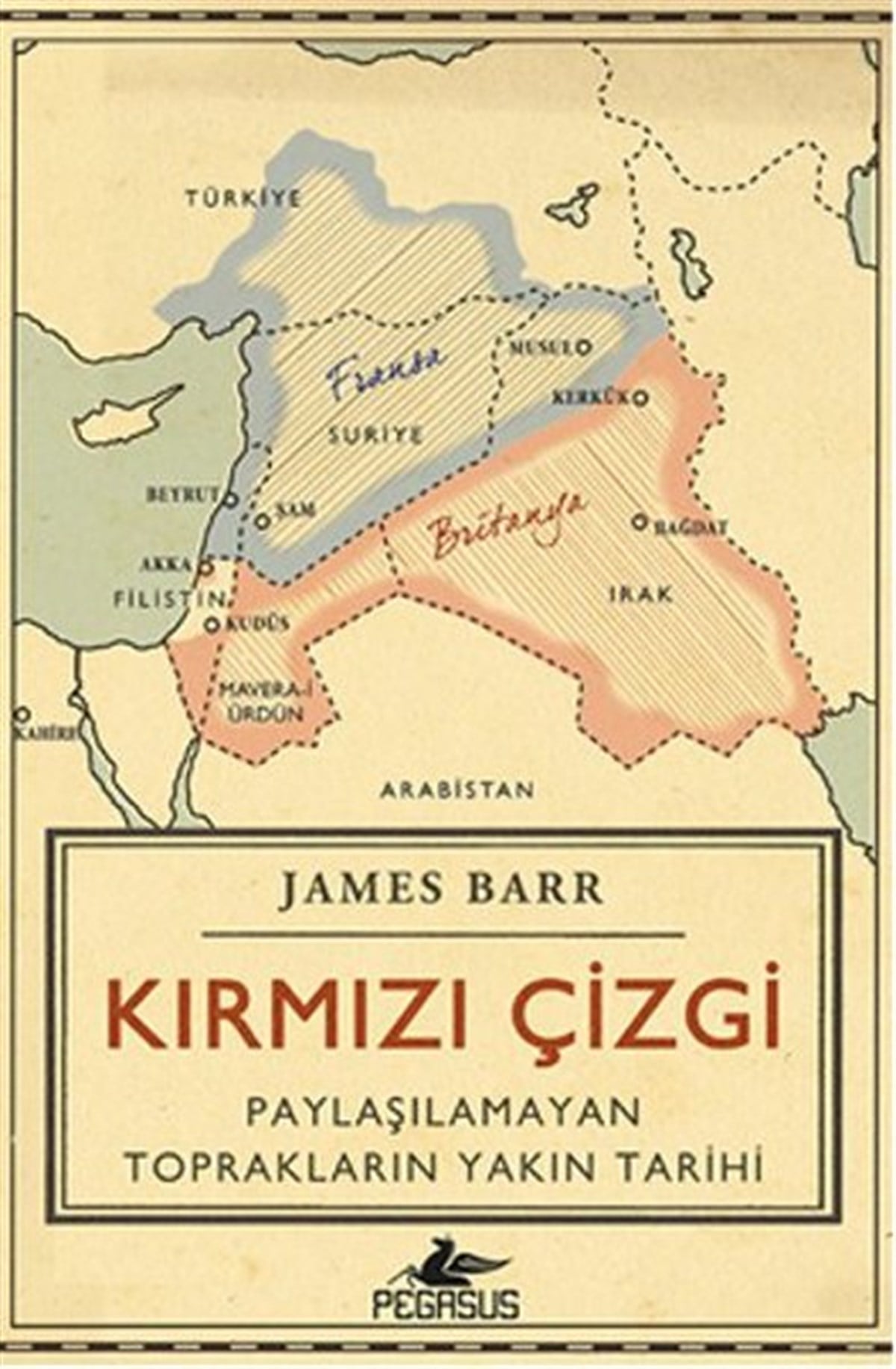 Ekin Can GöksoyDünya TarihiKırmızı Çizgi - Paylaşılamayan Toprakların Yakın Tarihi