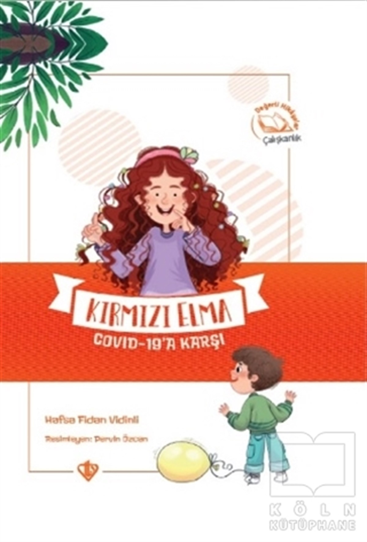 Hafsa Fidan VidinliReferans Çocuk KitaplarıKırmızı Elma Covid-19’a Karşı