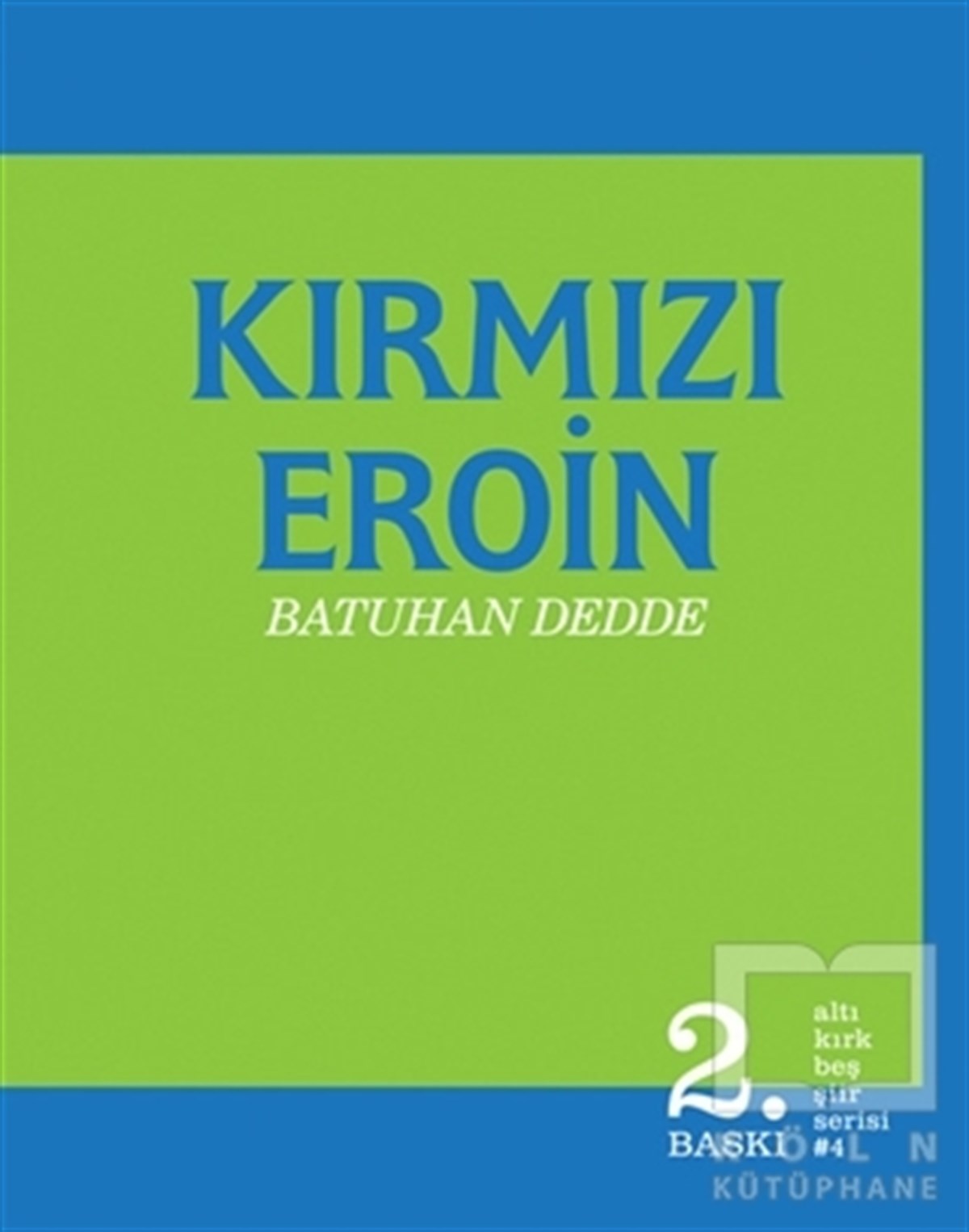 Kırmızı Eroin
