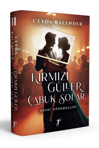 Ceyda KalenderTürk RomaniKırmızı Güller Çabuk Solar 2 - Hayat Dönemeçleri