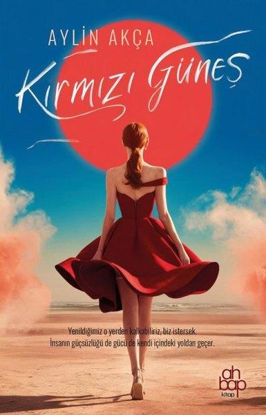 Aylin AkçaTürk RomaniKırmızı Güneş