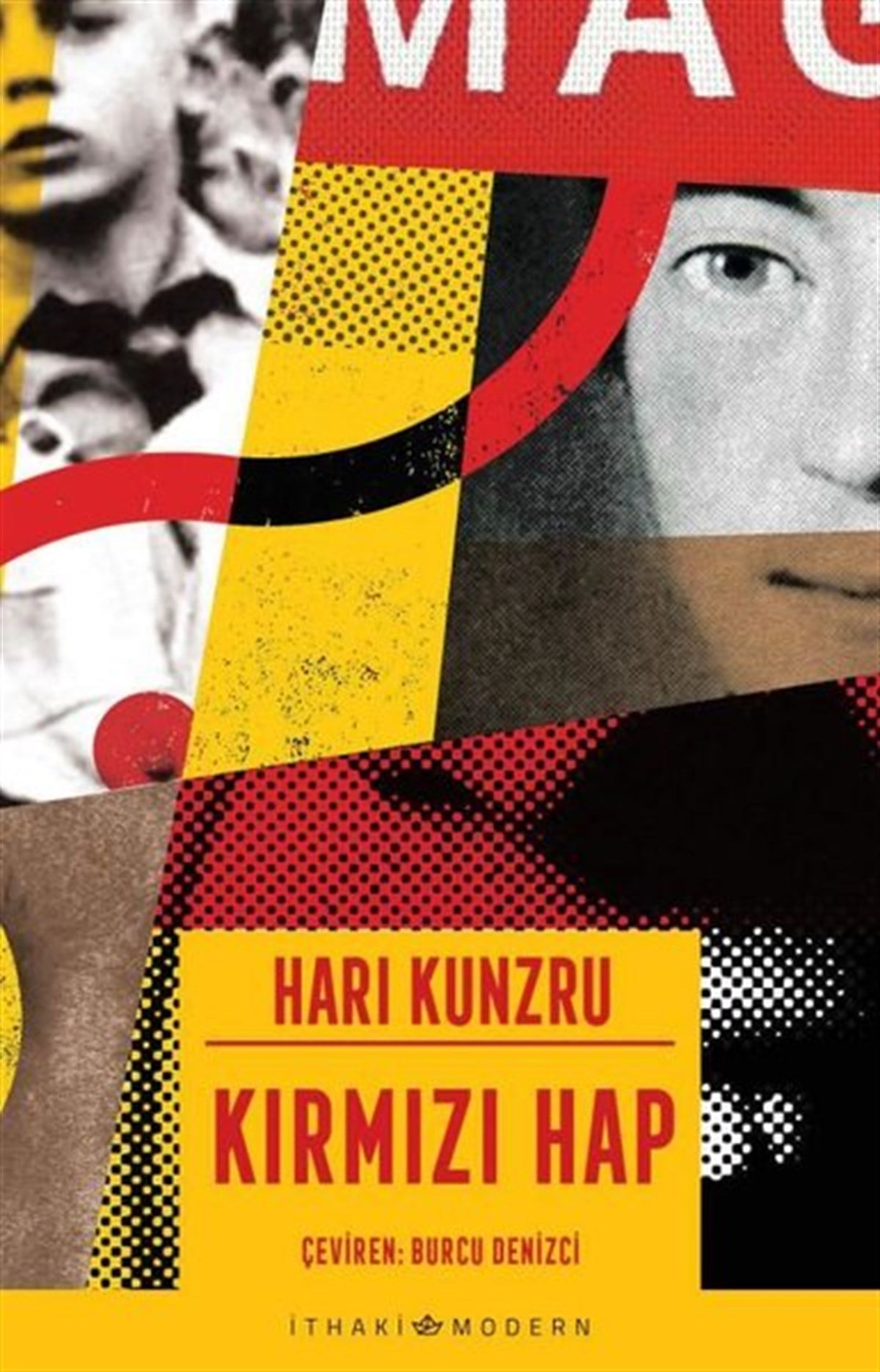 Hari KunzruDünya RomanKırmızı Hap