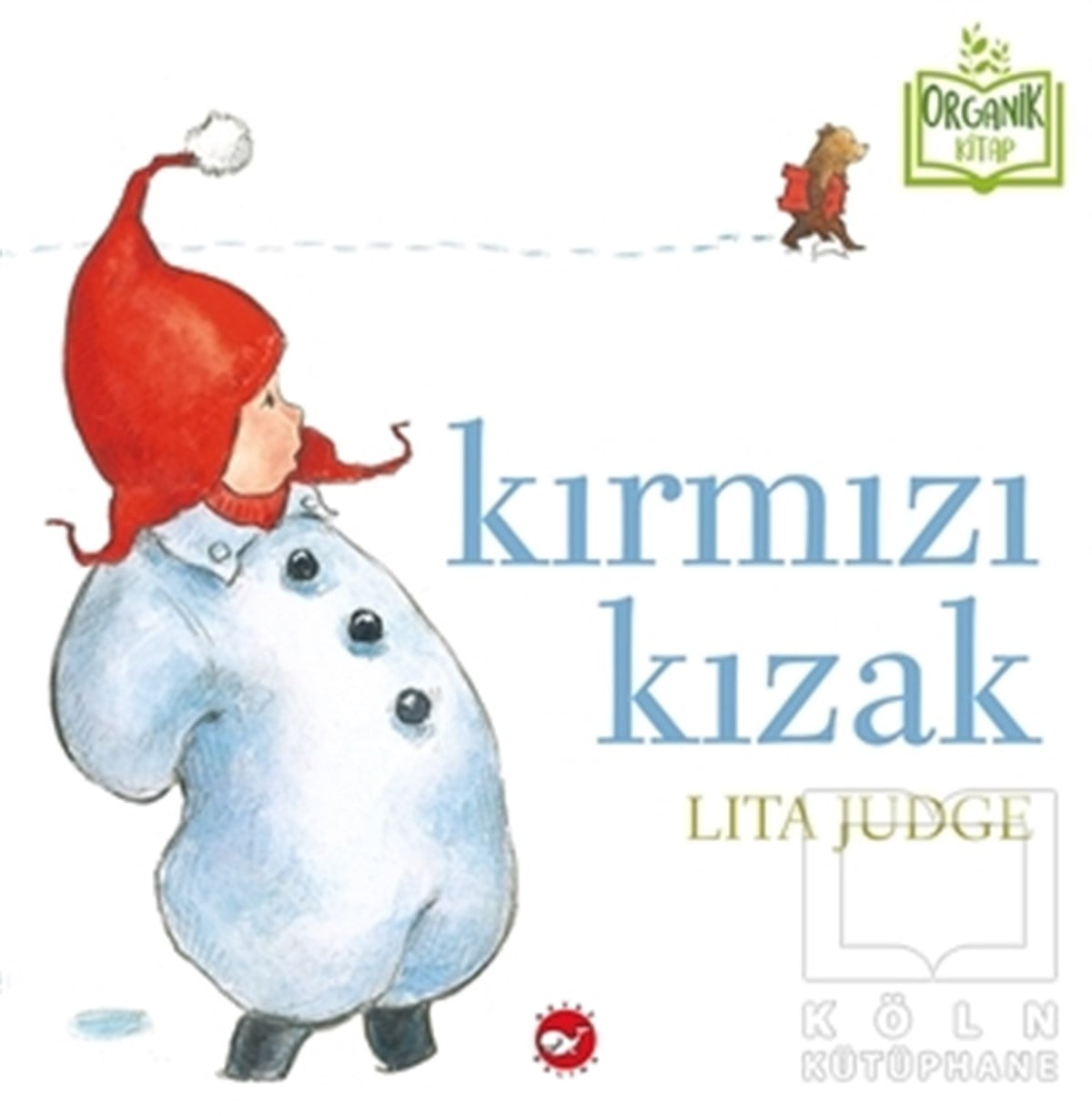Lita JudgeÇocuk Hikaye KitaplarıKırmızı Kızak