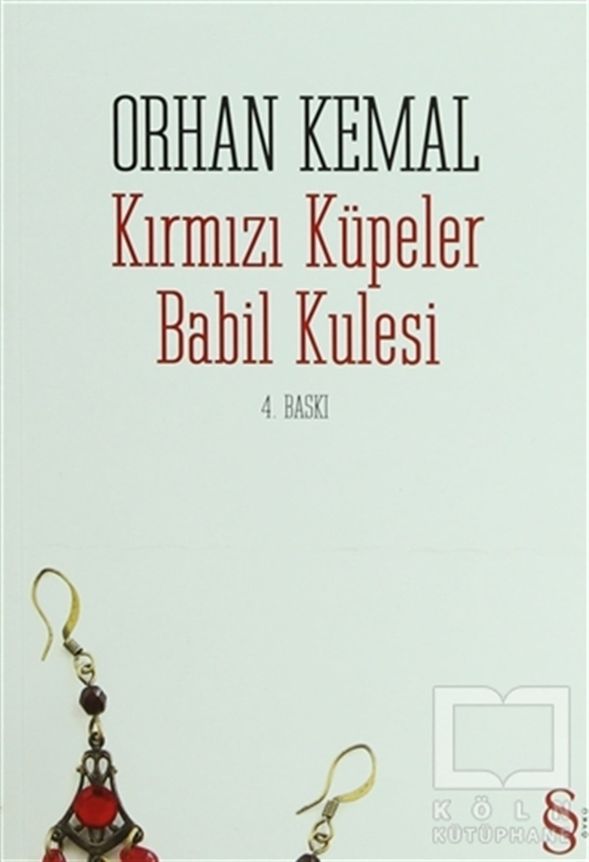Kırmızı Küpeler Babil Kulesi