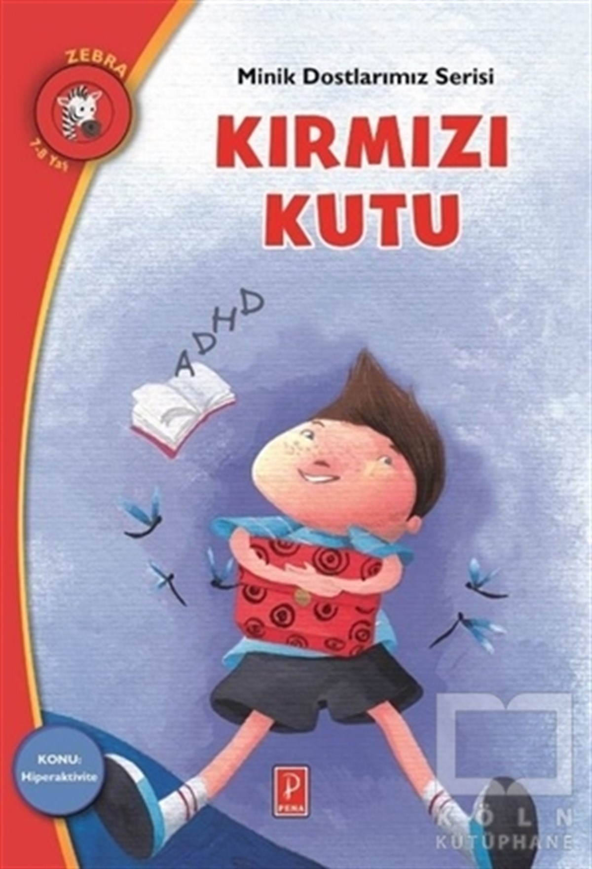 Glykeria GrekouHikayelerKırmızı Kutu - Minik Dostlarımız Serisi 1