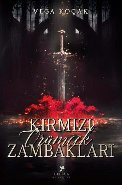 Vega KoçakTürk RomaniKırmızı Örümcek Zambakları