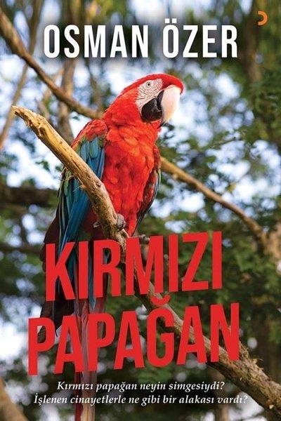 Osman ÖzerTürkiye RomanKırmızı Papağan
