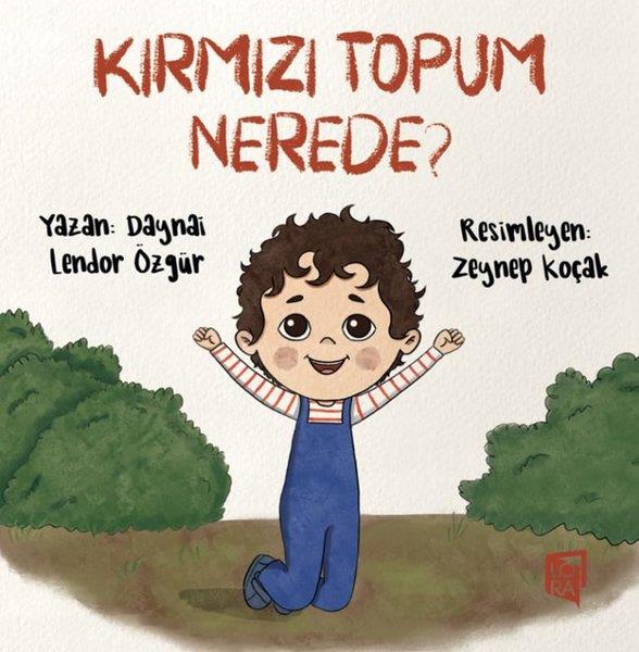 Daynai Lendor ÖzgürEgitim Etkinlik KitaplariKırmızı Topum Nerede?