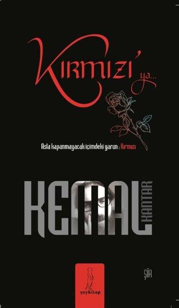 Kemal KantarcıTürk ŞiiriKırmızı'ya