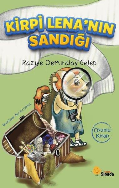 Raziye Demiray CelepÇocuk Gençlik RomanlarıKirpi Lena'nın Sandığı - Oyunlu Kitap