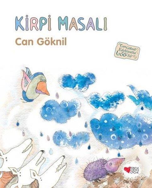 Can GöknilOkul Öncesi Masal KitaplarıKirpi Masalı - 50. Yıl Özel Baskı