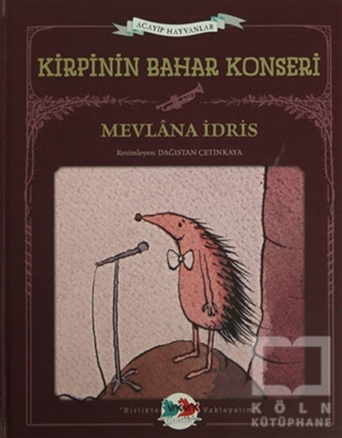 Mevlana İdrisHikayelerKirpinin Bahar Konseri