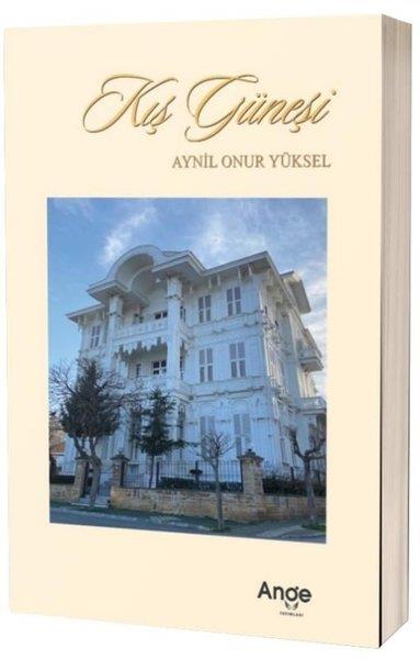 Aynil Onur YükselTürkiye RomanKış Güneşi