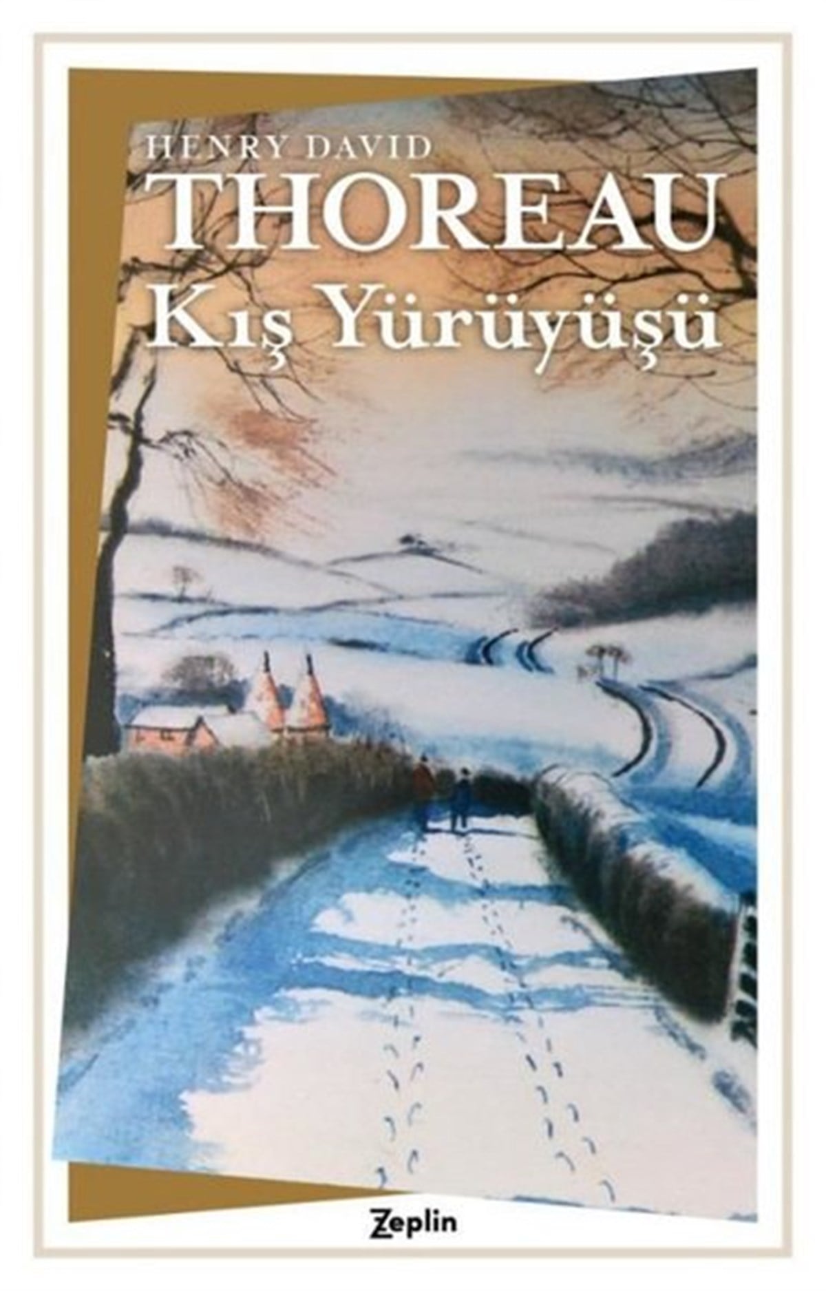 Henry David ThoreauFelsefe BilimiKış Yürüyüşü