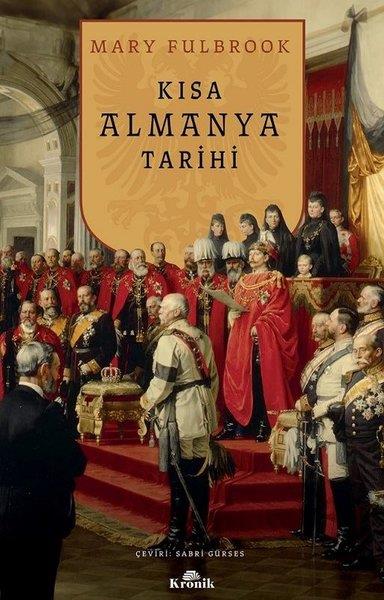 Mary FulbrookDünya TarihiKısa Almanya Tarihi