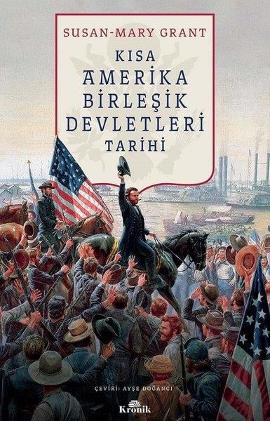 Susan Mary - GrantDünya TarihiKısa Amerika Birleşik Devletleri Tarihi