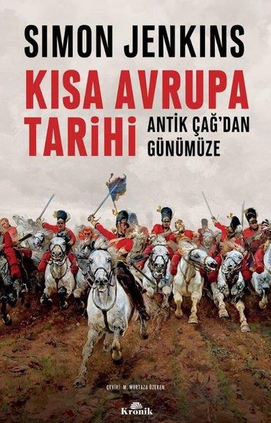 Simon JenkinsDünya TarihiKısa Avrupa Tarihi - Antik Çağ'dan Günümüze