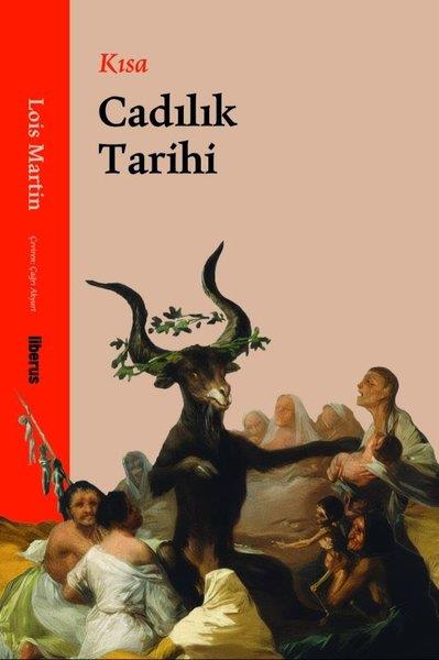Lois MartinDünya TarihiKısa Cadılık Tarihi