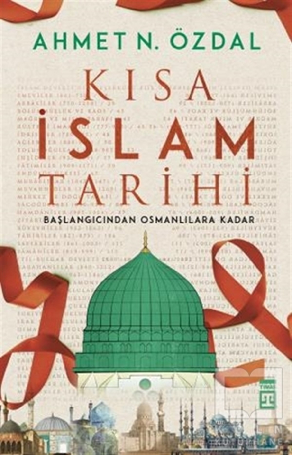 Ahmet N. Özdalİslam Tarihi KitaplarıKısa İslam Tarihi