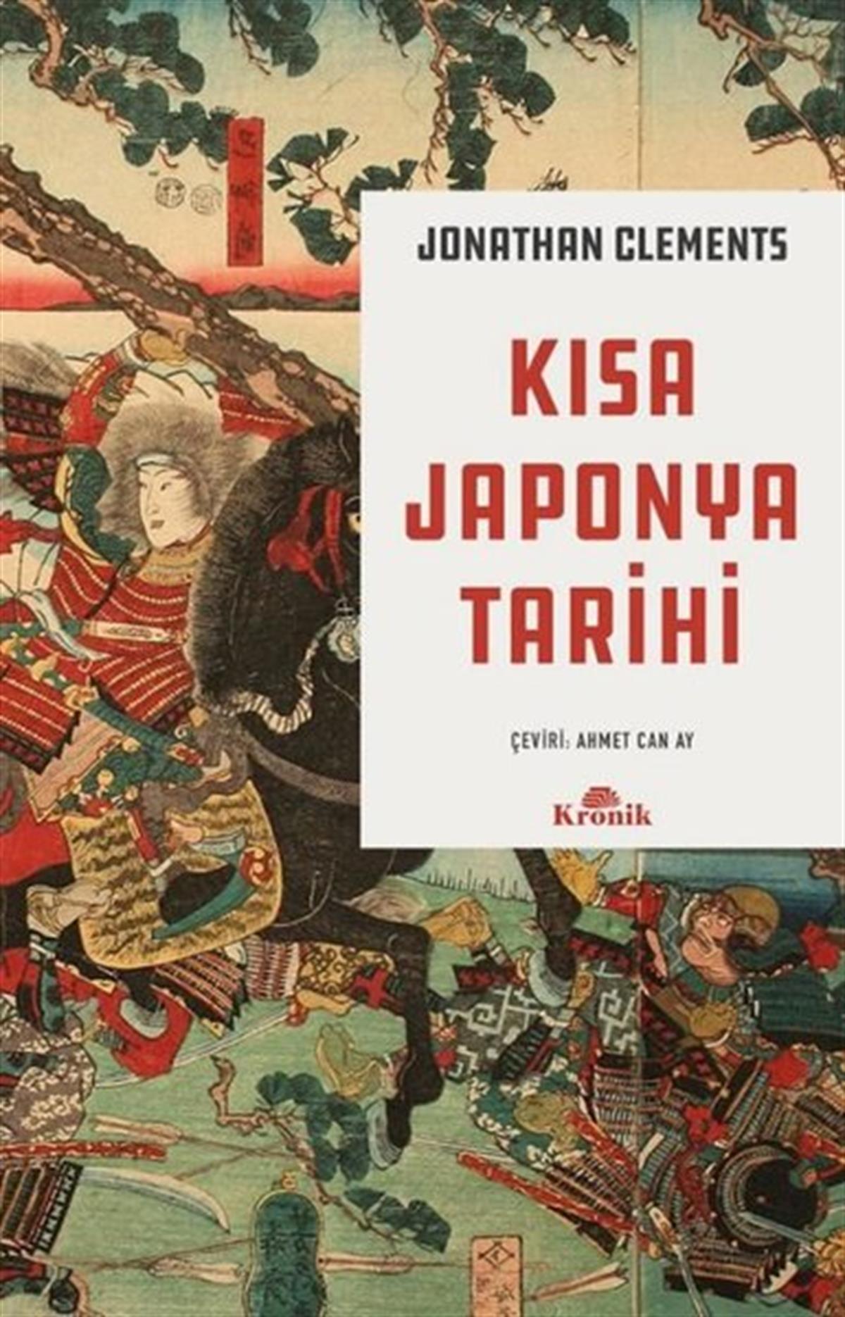 Jonathan ClementsDünya TarihiKısa Japonya Tarihi