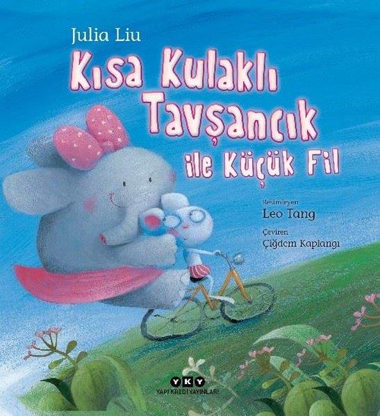 Julia LiuEgitim Etkinlik KitaplariKısa Kulaklı Tavşancık İle Küçük Fil