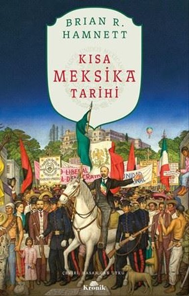 Brian R. HamnettDünya TarihiKısa Meksika Tarihi