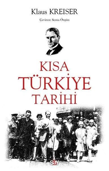 Klaus KreiserDünya TarihiKısa Türkiye Tarihi