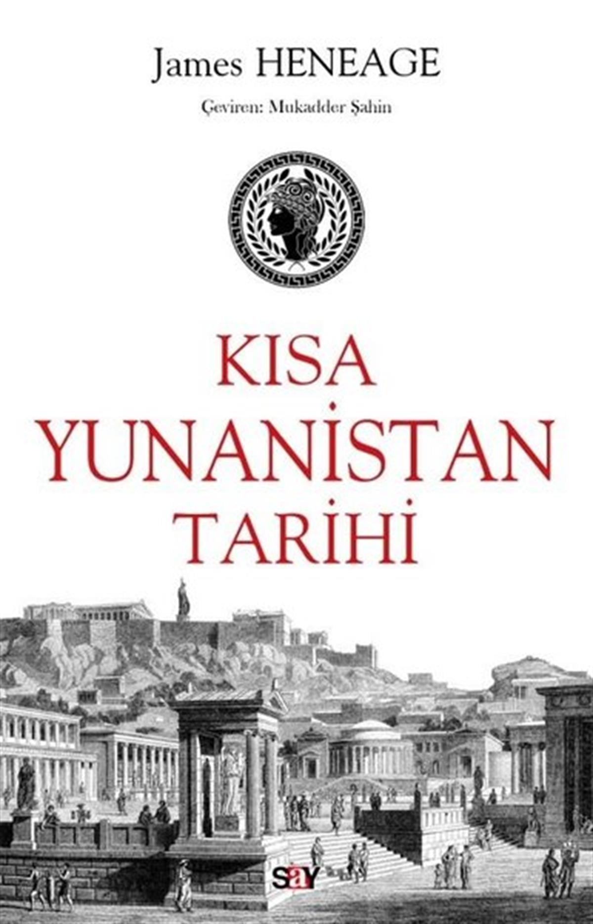 James HeneageDünya TarihiKısa Yunanistan Tarihi