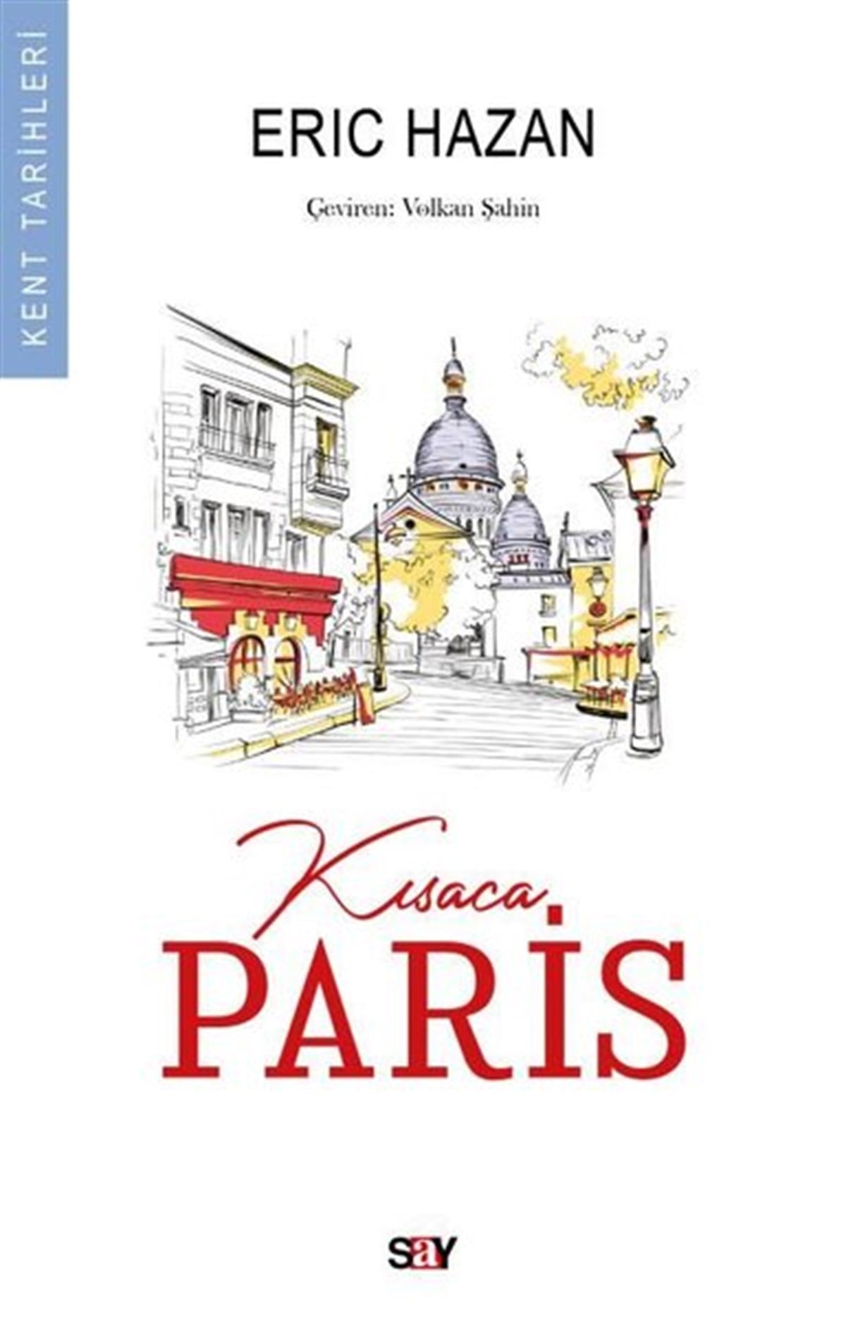 Eric HazanDünya TarihiKısaca Paris