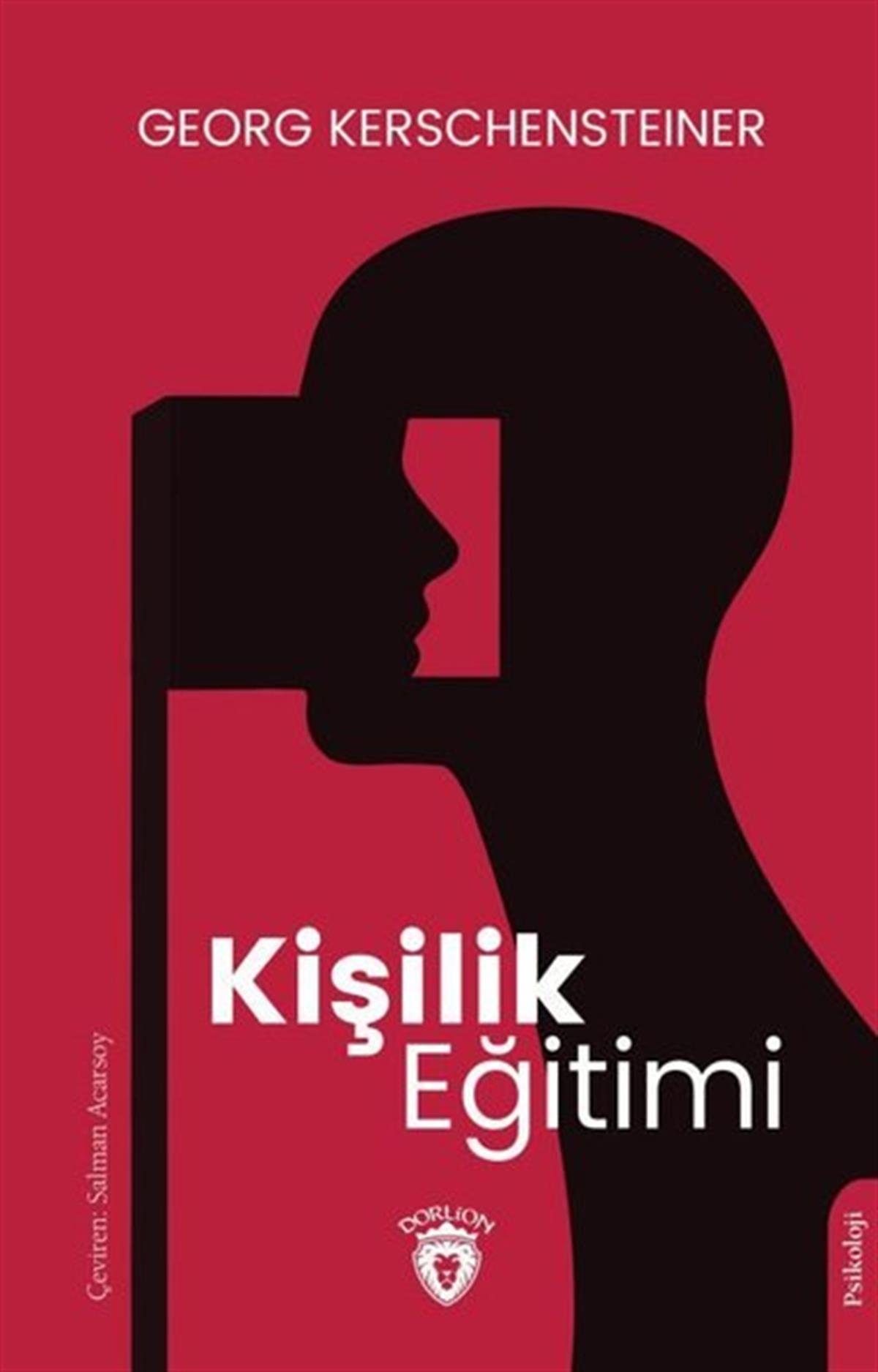 Georg KerschensteinerPsychologieKişilik Eğitimi