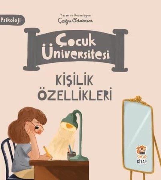 Çağrı OdabaşıEgitim Etkinlik KitaplariKişilik Özellikleri - Psikoloji - Çocuk Üniversitesi