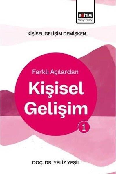 Yeliz YeşilKişisel Gelişim KitaplarıKişisel Gelişim Demişken Farklı Açılardan Kişisel Gelişim 1