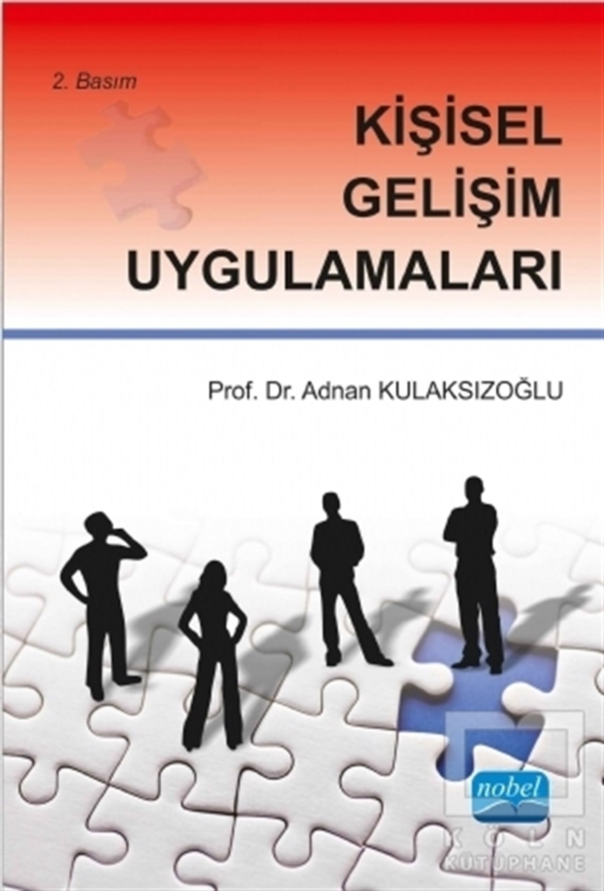 Adnan KulaksızoğluKişisel GelişimKişisel Gelişim Uygulamaları