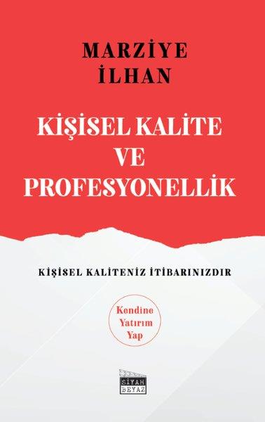Marziye İlhanKişisel Gelişim KitaplarıKişisel Kalite ve Profesyonellik