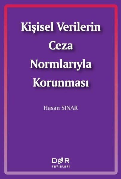 Hasan SınarHukuk Üzerine KitaplarKişisel Verilerin Ceza Normlarıyla Korunması